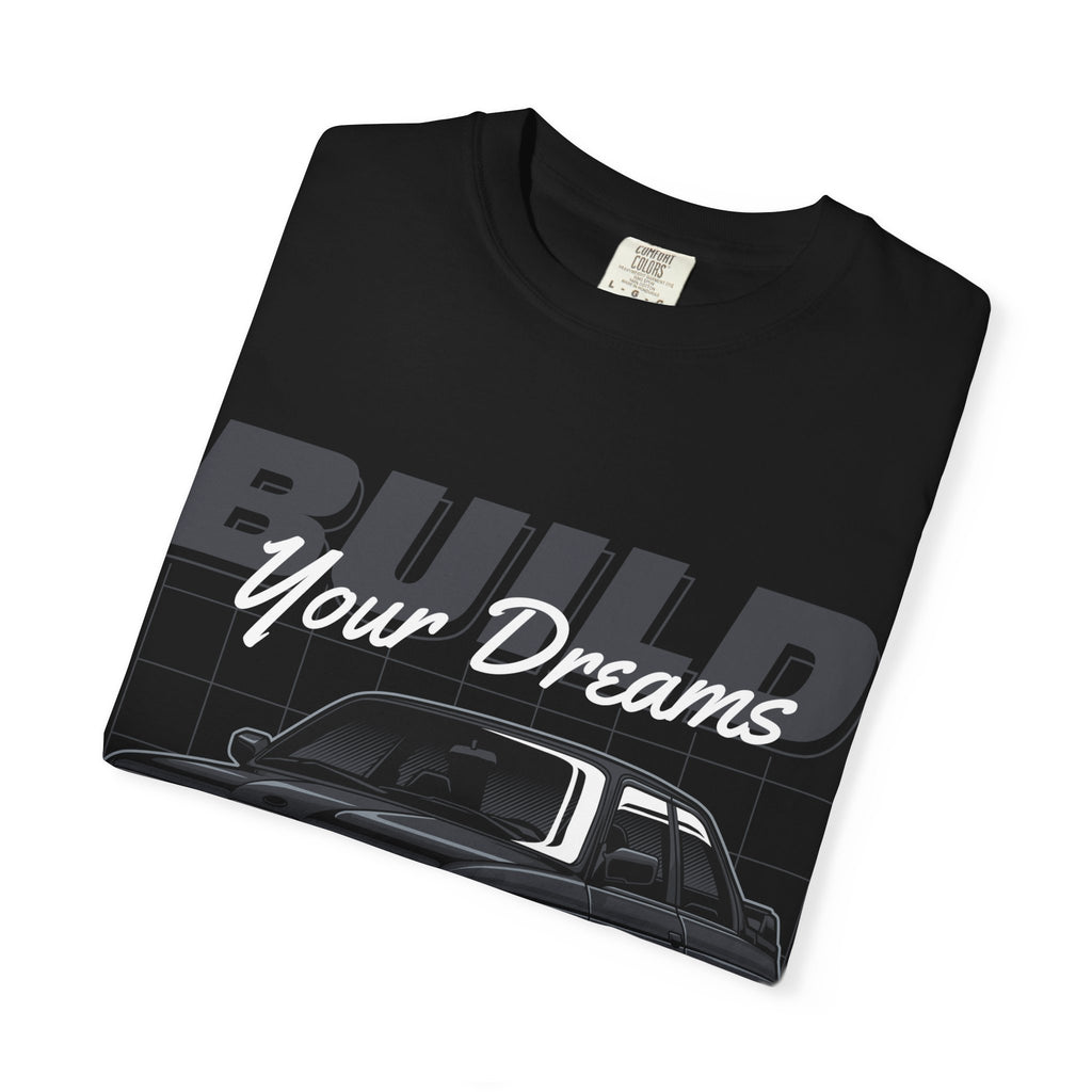 Build Your Dreams Classic Car T-Shirt