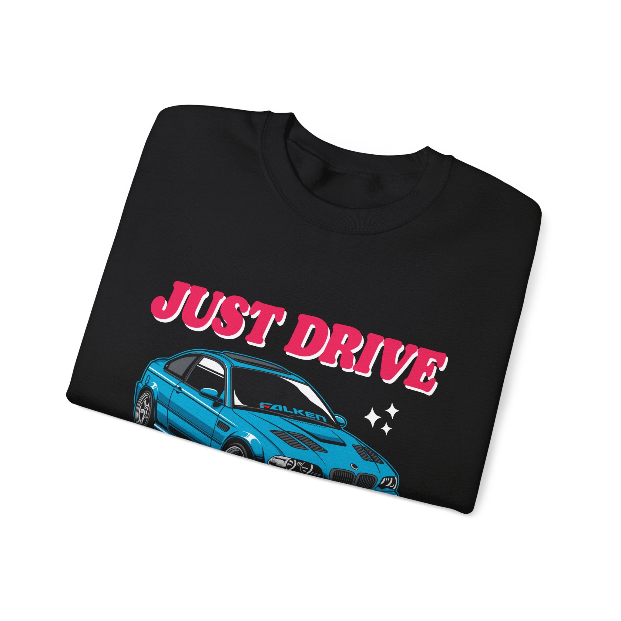 Just Drive Car Crewneck Sweatshirt
