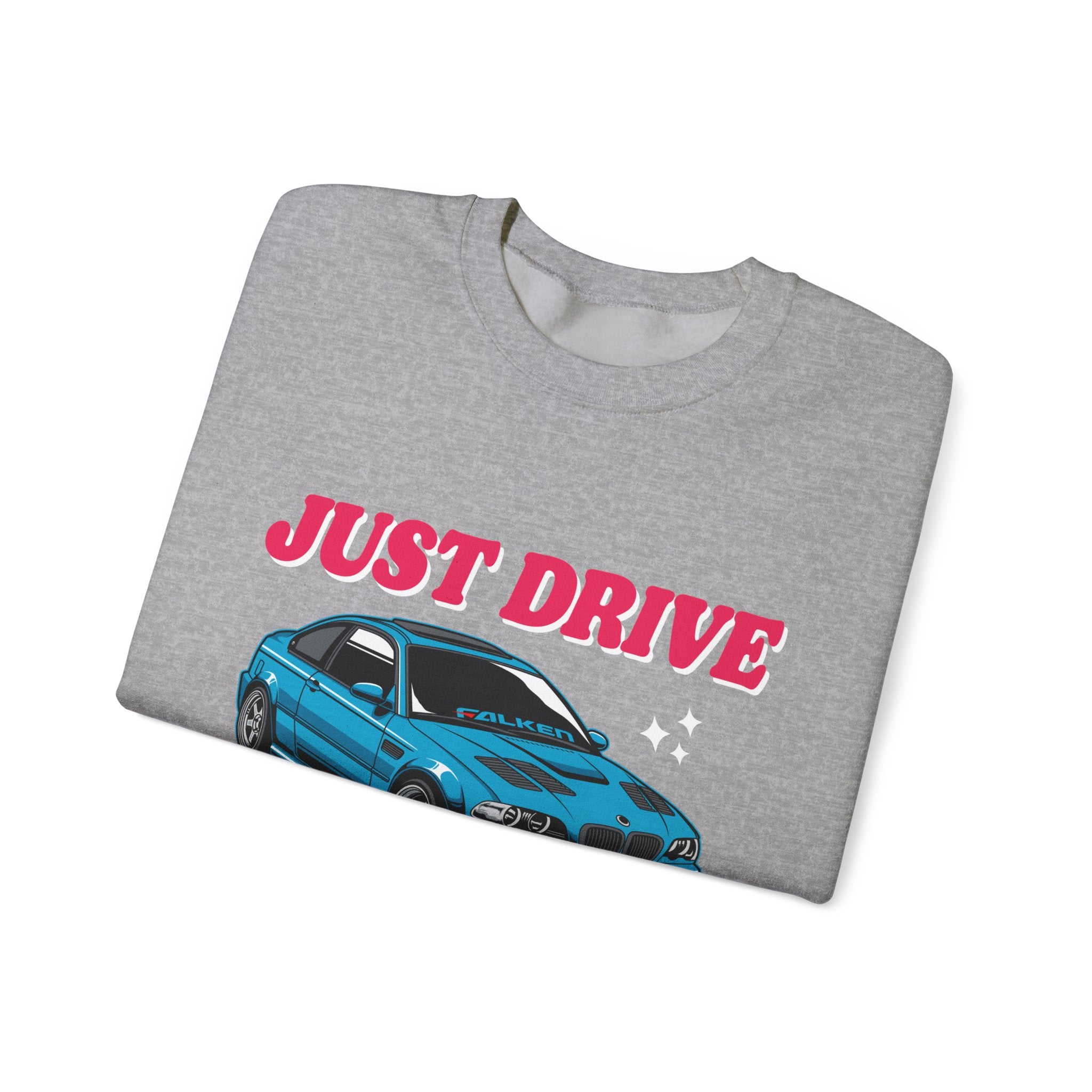 Just Drive Car Crewneck Sweatshirt